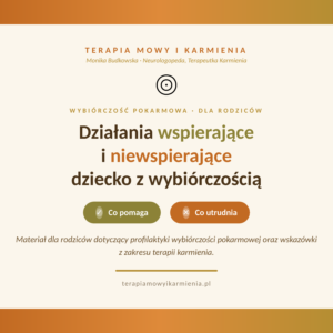 Działania wspierające i niewspierające dziecko z wybiórczością